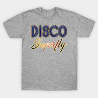 Disco Superfly T-Shirt